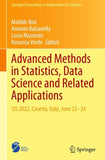 Advanced Methods in Statistics, Data Science and Related Applications