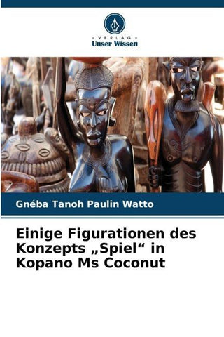 Einige Figurationen des Konzepts "Spiel" in Kopano Ms Coconut