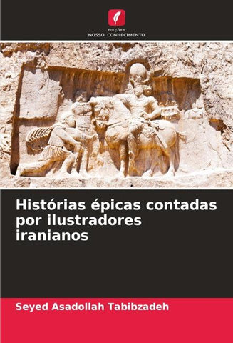 Histórias épicas contadas por ilustradores iranianos