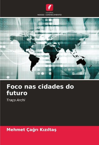Foco nas cidades do futuro