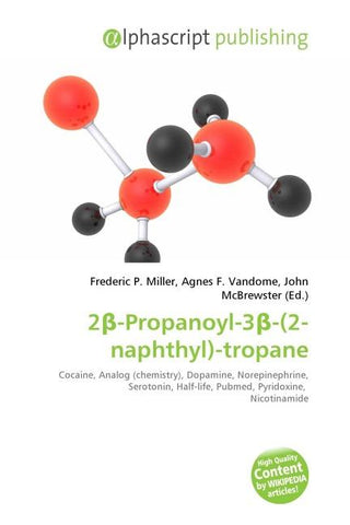 2¿-Propanoyl-3¿-(2-naphthyl)-tropane