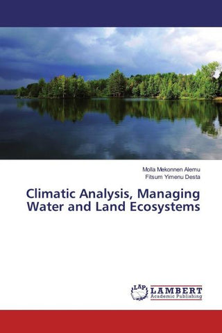 Climatic Analysis, Managing Water and Land Ecosystems
