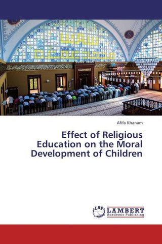 Effect of Religious Education on the Moral Development of Children