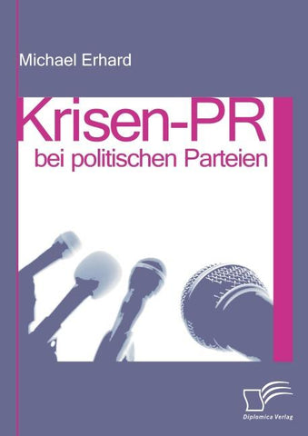 Krisen-PR bei politischen Parteien