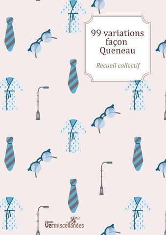 99 variations façon Queneau