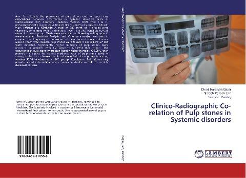 Clinico-Radiographic Co-relation of Pulp stones in Systemic disorders