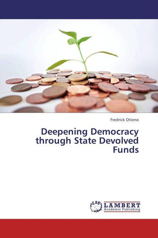 Deepening Democracy through State Devolved Funds