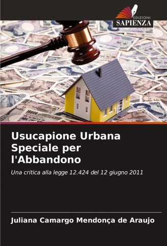 Usucapione Urbana Speciale per l'Abbandono