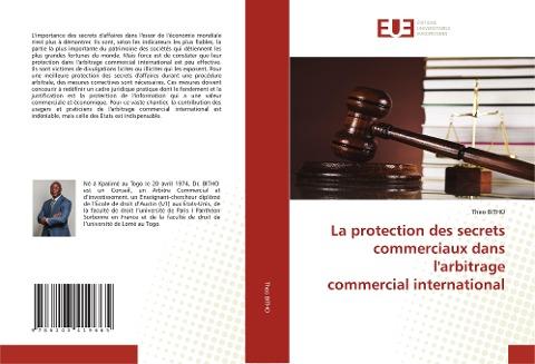 La protection des secrets commerciaux dans l'arbitrage commercial international