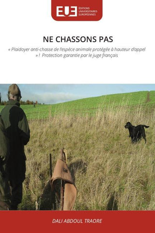 NE CHASSONS PAS