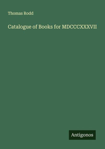 Catalogue of Books for MDCCCXXXVII