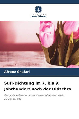Sufi-Dichtung im 7. bis 9. Jahrhundert nach der Hidschra