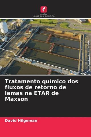 Tratamento químico dos fluxos de retorno de lamas na ETAR de Maxson