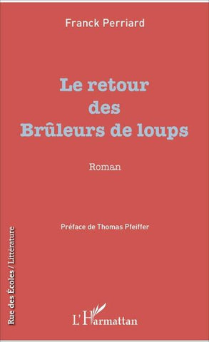 Le retour des Brûleurs de loups