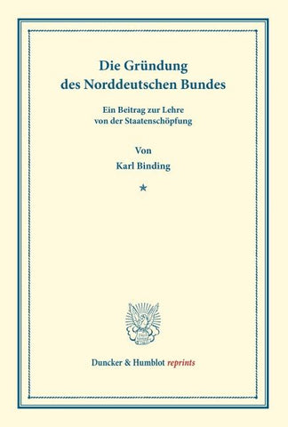 Die Gründung des Norddeutschen Bundes