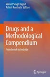 Drugs and a Methodological Compendium
