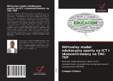 Wirtualny model edukacyjny oparty na ICT i skoncentrowany na TAC-TEP
