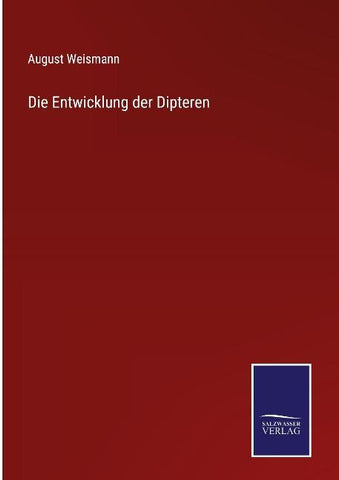 Die Entwicklung der Dipteren