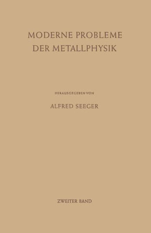 Moderne Probleme der Metallphysik