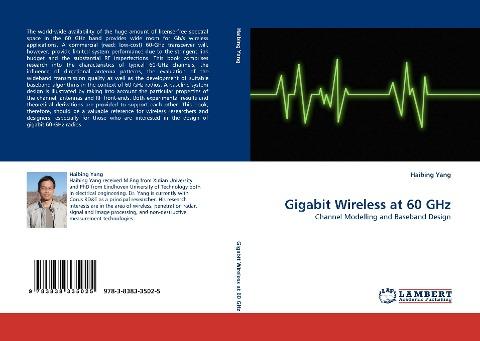 Gigabit Wireless at 60 GHz