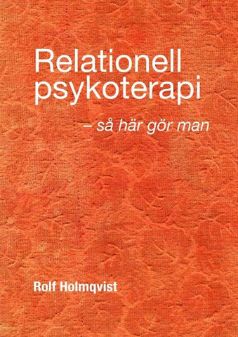 Relationell psykoterapi - så gör man
