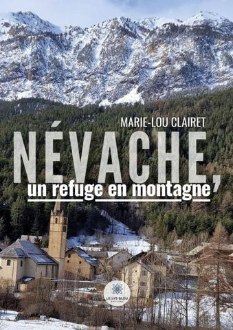 Névache, un refuge en montagne