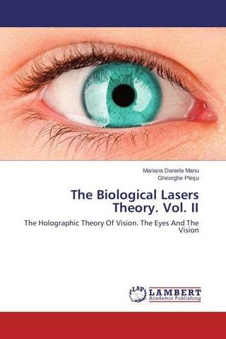 The Biological Lasers Theory. Vol. II