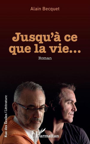 Jusqu'à ce que la vie...