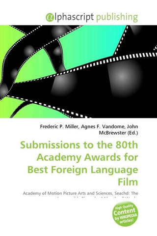 Submissions to the 80th Academy Awards for Best Foreign Language Film