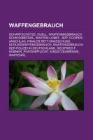 Waffengebrauch