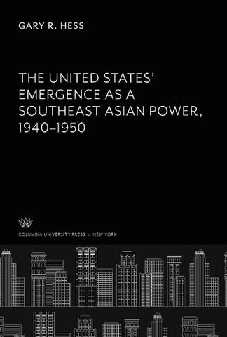 The United States' Emergence as a Southeast Asian Power, 1940-1950