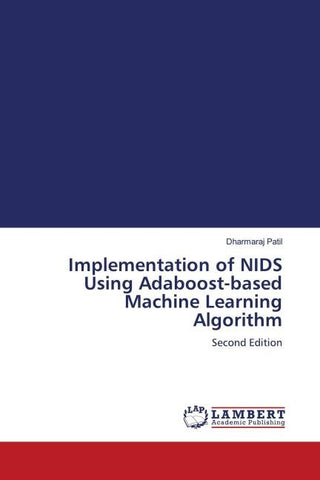 Implementation of NIDS Using Adaboost-based Machine Learning Algorithm