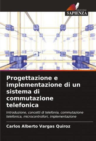 Progettazione e implementazione di un sistema di commutazione telefonica