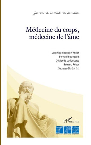 Médecine du corps, médecine de l'âme
