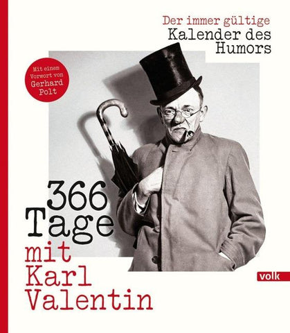 366 Tage mit Karl Valentin
