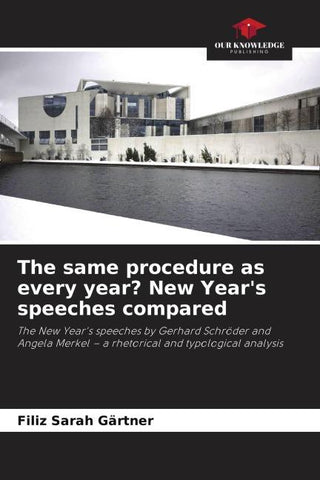 The same procedure as every year? New Year's speeches compared