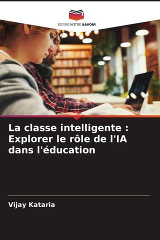La classe intelligente : Explorer le rôle de l'IA dans l'éducation