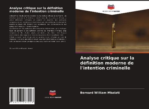 Analyse critique sur la définition moderne de l'intention criminelle