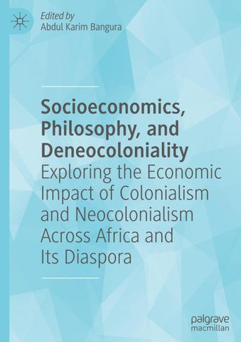 Socioeconomics, Philosophy, and Deneocoloniality