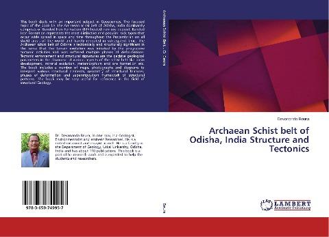 Archaean Schist belt of Odisha, India Structure and Tectonics