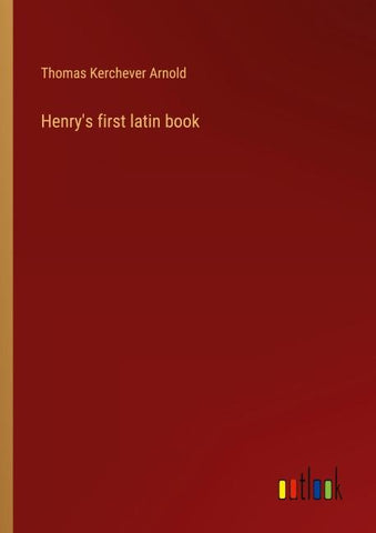 Henry's first latin book