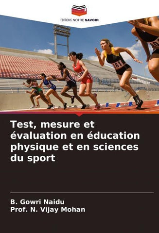 Test, mesure et évaluation en éducation physique et en sciences du sport
