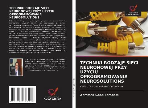 TECHNIKI RODZAJE SIECI NEURONOWEJ PRZY U¿YCIU OPROGRAMOWANIA NEUROSOLUTIONS