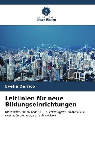 Leitlinien für neue Bildungseinrichtungen