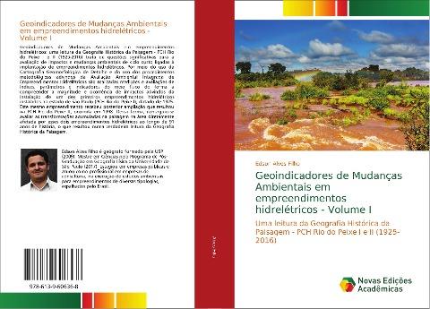 Geoindicadores de Mudanças Ambientais em empreendimentos hidrelétricos - Volume I