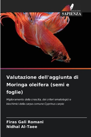 Valutazione dell'aggiunta di Moringa oleifera (semi e foglie)