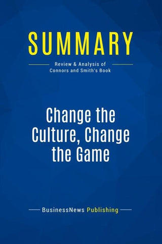 Summary: Change the Culture, Change the Game