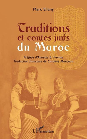 Traditions et contes juifs du Maroc