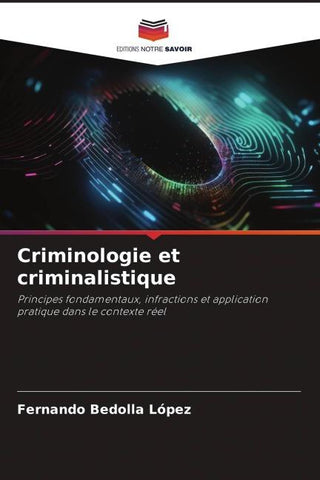 Criminologie et criminalistique
