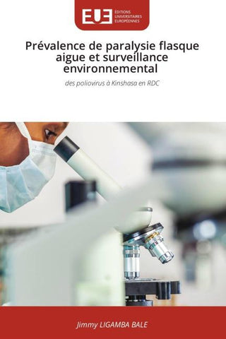 Prévalence de paralysie flasque aigue et surveillance environnemental